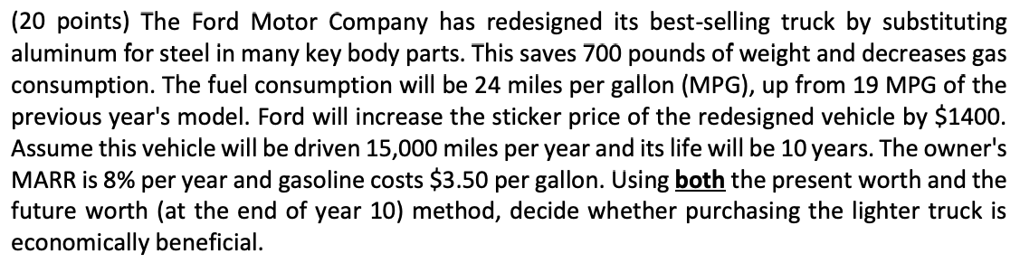 20 Points The Ford Motor Company Has Redesigned Its Best Selling Truck By Substituting Aluminum For Steel In Many Key 1