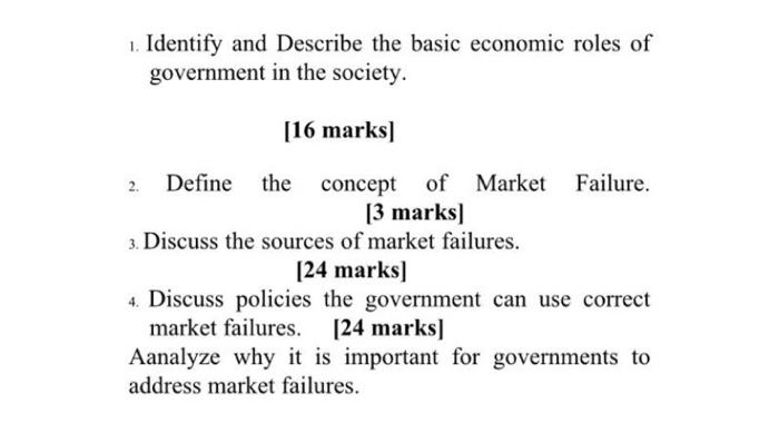 1 Identify And Describe The Basic Economic Roles Of Government In The Society 16 Marks 2 Define The Concept Of Mark 1