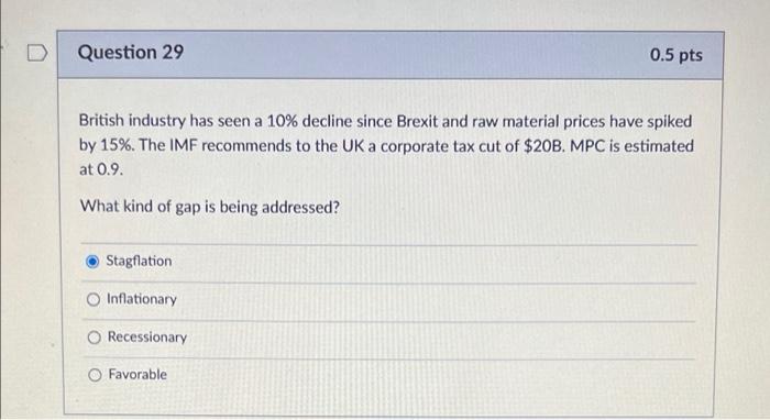 D Question 25 Which Scenario Results In The Greater Increase In Gdp Tax Cut That Results In An Mpc Of 0 85 O The 1 5t 4