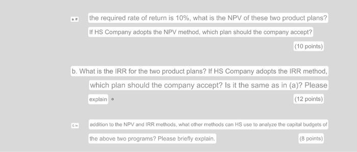 Hs Is Considering Two Mutually Exclusive New Product Initiatives Diet Soda And Wellness Juice Year 0 Cash Flow Diet 2