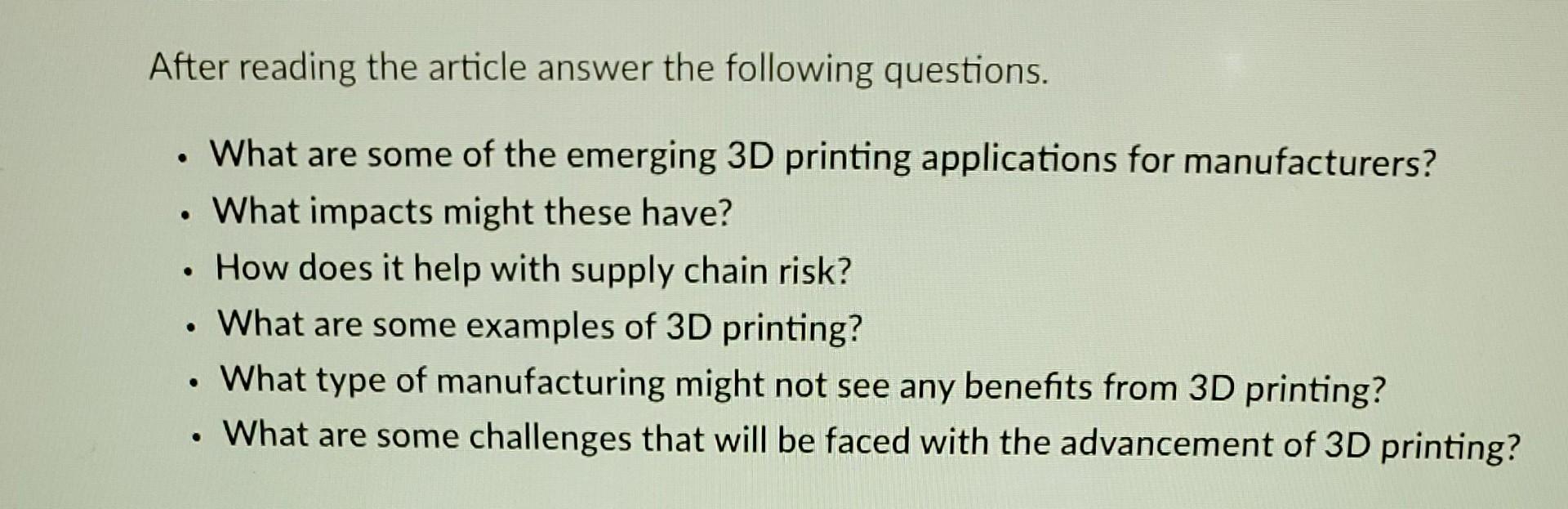 After Reading The Article Answer The Following Questions What Are Some Of The Emerging 3d Printing Applications For M 1