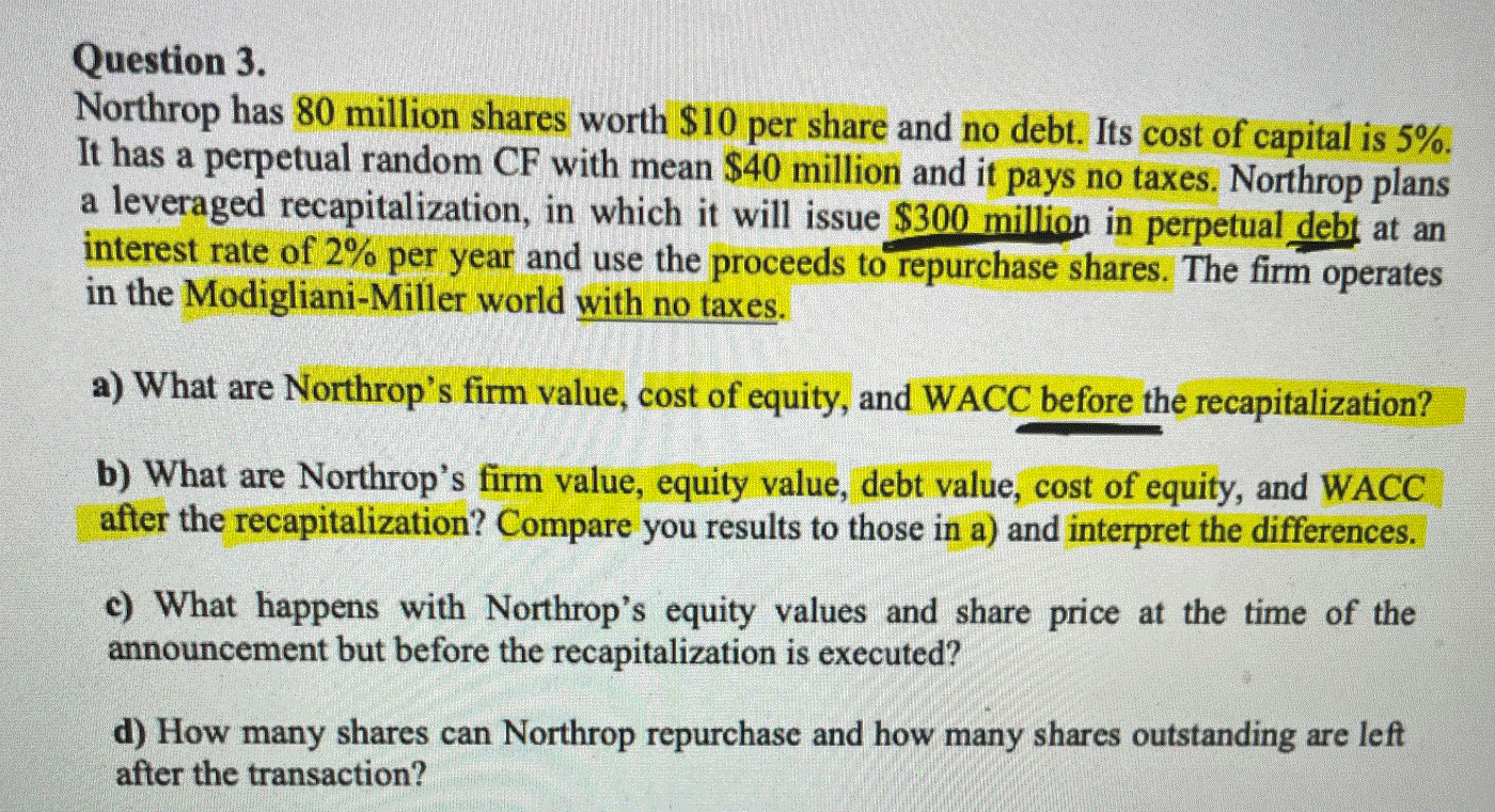 Question 3 Northrop Has 80 Million Shares Worth 10 Per Share And No Debt Its Cost Of Capital Is 5 It Has A Perpetua 1
