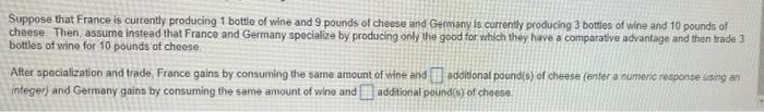 Ing The By Fe Ngi Suppose That France And Germany Both Produce Wine And Cheese The Table Below Shows Combinations Of Th 2
