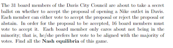 The 31 Board Members Of The Davis City Council Are About To Take A Secret Ballot On Whether To Accept The Proposal Of Op 1
