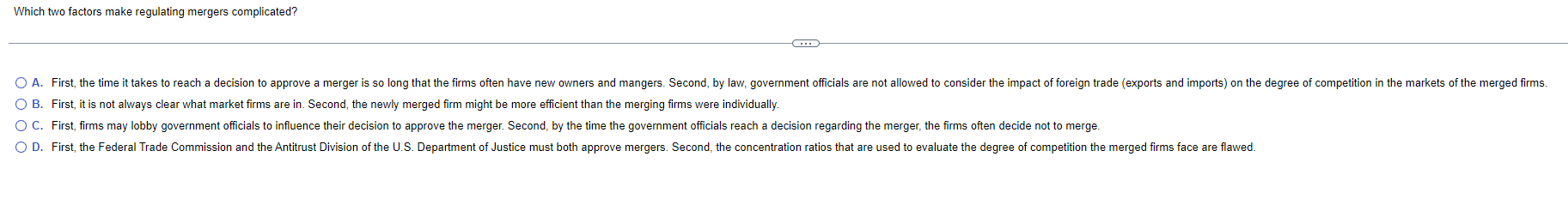 Which Two Factors Make Regulating Mergers Complicated C O A First The Time It Takes To Reach A Decision To Approve A 1