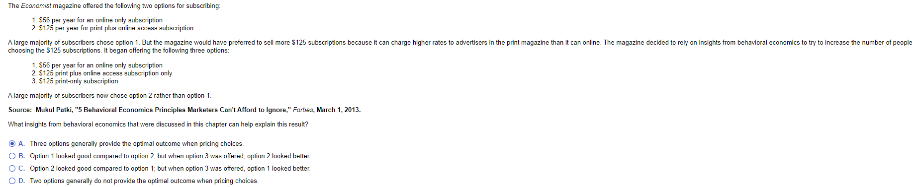 The Economist Magazine Offered The Following Two Options For Subscribing 1 56 Per Year For An Online Only Subscriptio 1