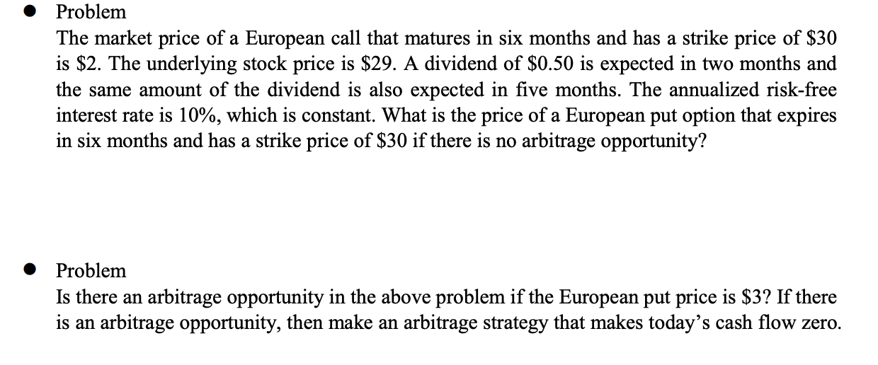 Problem The Market Price Of A European Call That Matures In Six Months And Has A Strike Price Of 30 Is 2 The Underlyi 1