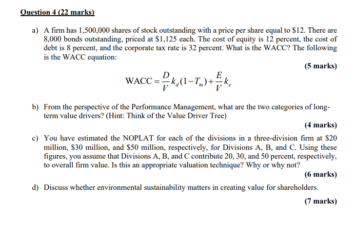 Question 4 22 Marks A A Firm Has 1 500 000 Shares Of Stock Outstanding With A Price Per Share Equal To 12 There Are 1