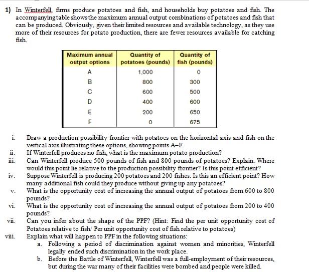 1 In Winterfell Firms Produce Potatoes And Fish And Households Buy Potatoes And Fish The Accompanying Table Shows Th 1