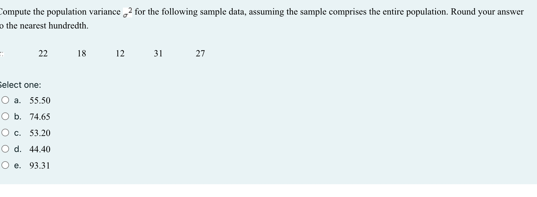 Compute The Population Variance 2 For The Following Sample Data Assuming The Sample Comprises The Entire Population Ro 1