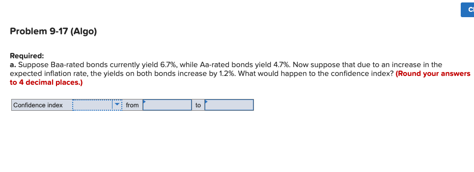 Ci Problem 9 17 Algo Required A Suppose Baa Rated Bonds Currently Yield 6 7 While Aa Rated Bonds Yield 4 7 Now S 1