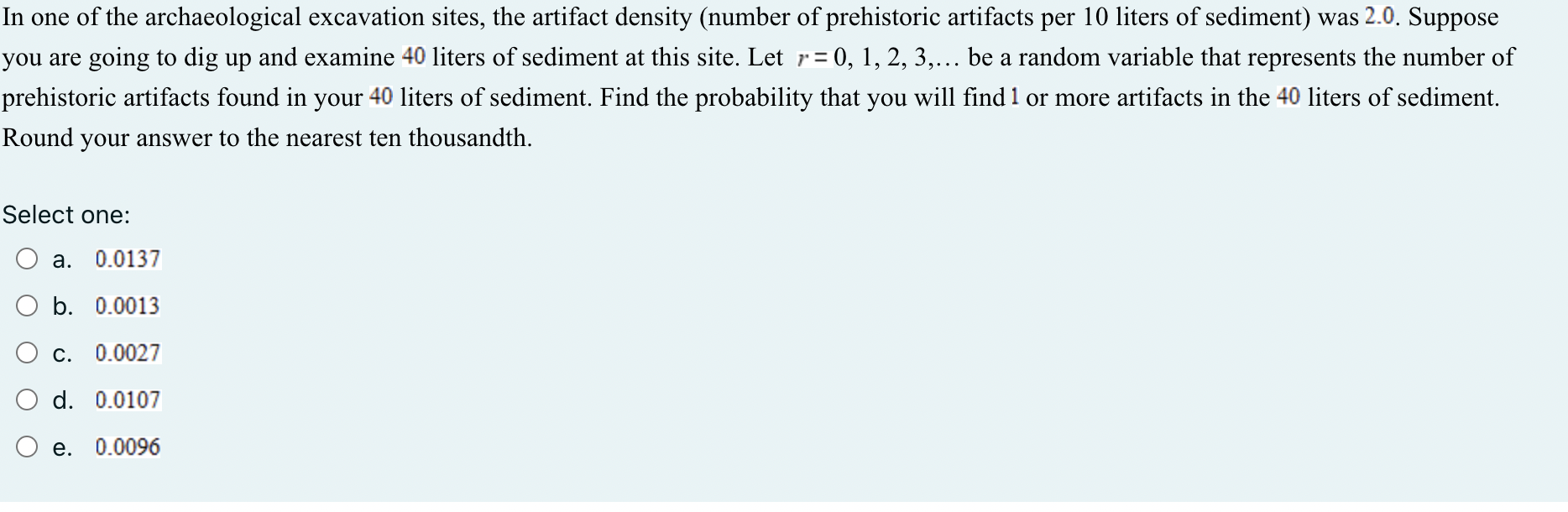 In One Of The Archaeological Excavation Sites The Artifact Density Number Of Prehistoric Artifacts Per 10 Liters Of Se 1