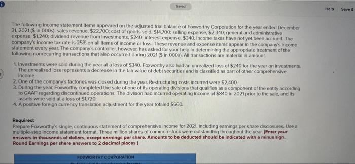 The Following Income Statement Items Appeared On The Adjusted Trial Balance Of Foxworthy Corporation For The Year Ended 1