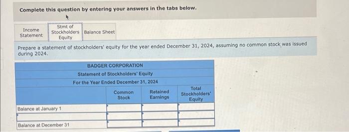 The December 31 2024 Adjusted Trial Balance For Badger Corporation Is Presented Below Credit Debit 30 000 245 000 3