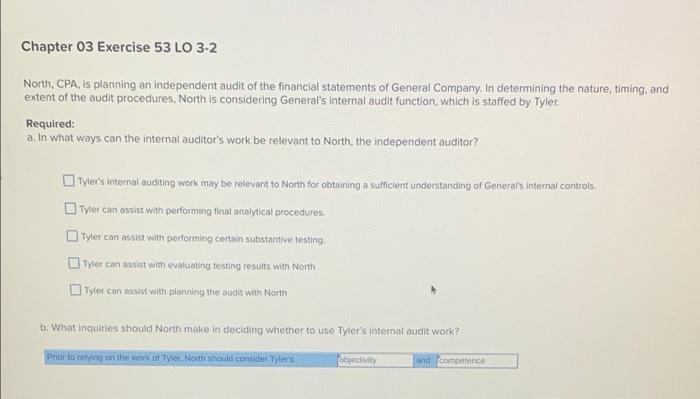 Chapter 03 Exercise 53 Lo 3 2 North Cpa Is Planning An Independent Audit Of The Financial Statements Of General Compan 1