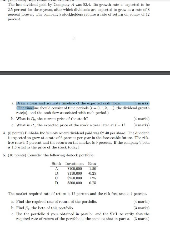 The Last Dividend Paid By Company A Was 2 4 Its Growth Rate Is Expected To Be 2 5 Percent For Three Years After Which 1