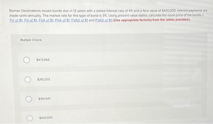 Ocean Adventures Issues Bonds Due In 10 Years With A Stated Interest Rate Of 12 And A Face Value Of 350 000 Interest 3