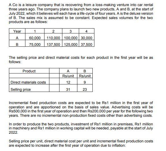 A Co Is A Leisure Company That Is Recovering From A Loss Making Venture Into Car Rental Three Years Ago The Company Pla 1