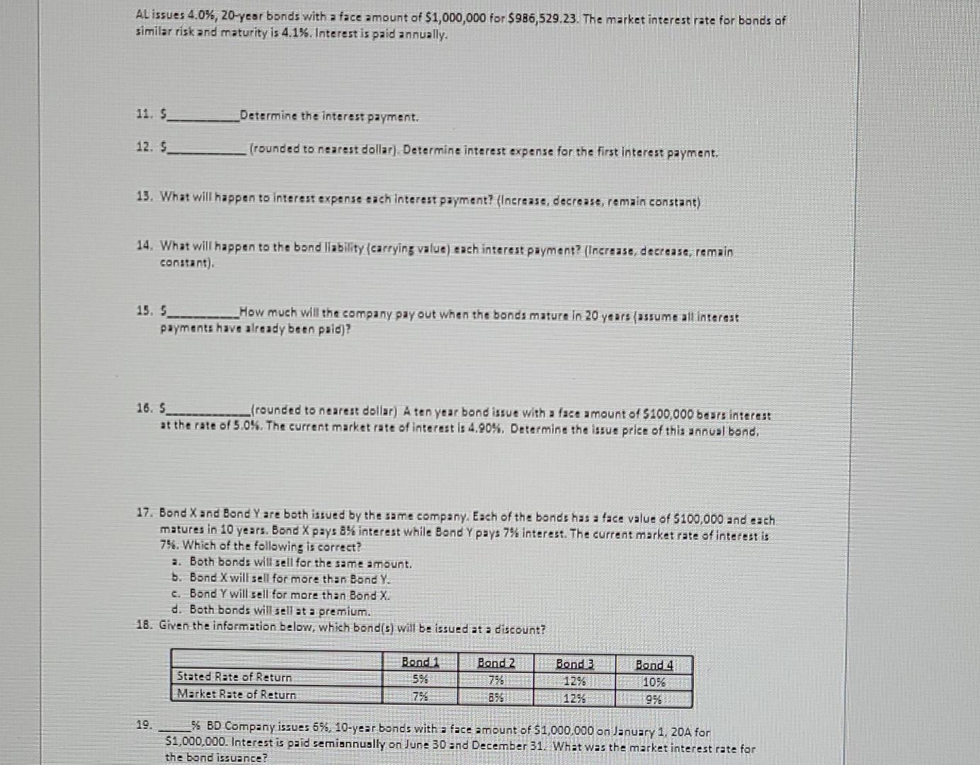 Al Issues 4 0 20 Year Bonds With A Face Amount Of 1 000 000 For 986 529 23 The Market Interest Rate For Bonds Of Si 1
