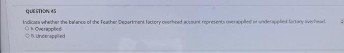 Question 42 Use The Following Data For Questions 42 45 The John Kinky Toy Company Applies Factory Overhead To Jobs On T 2