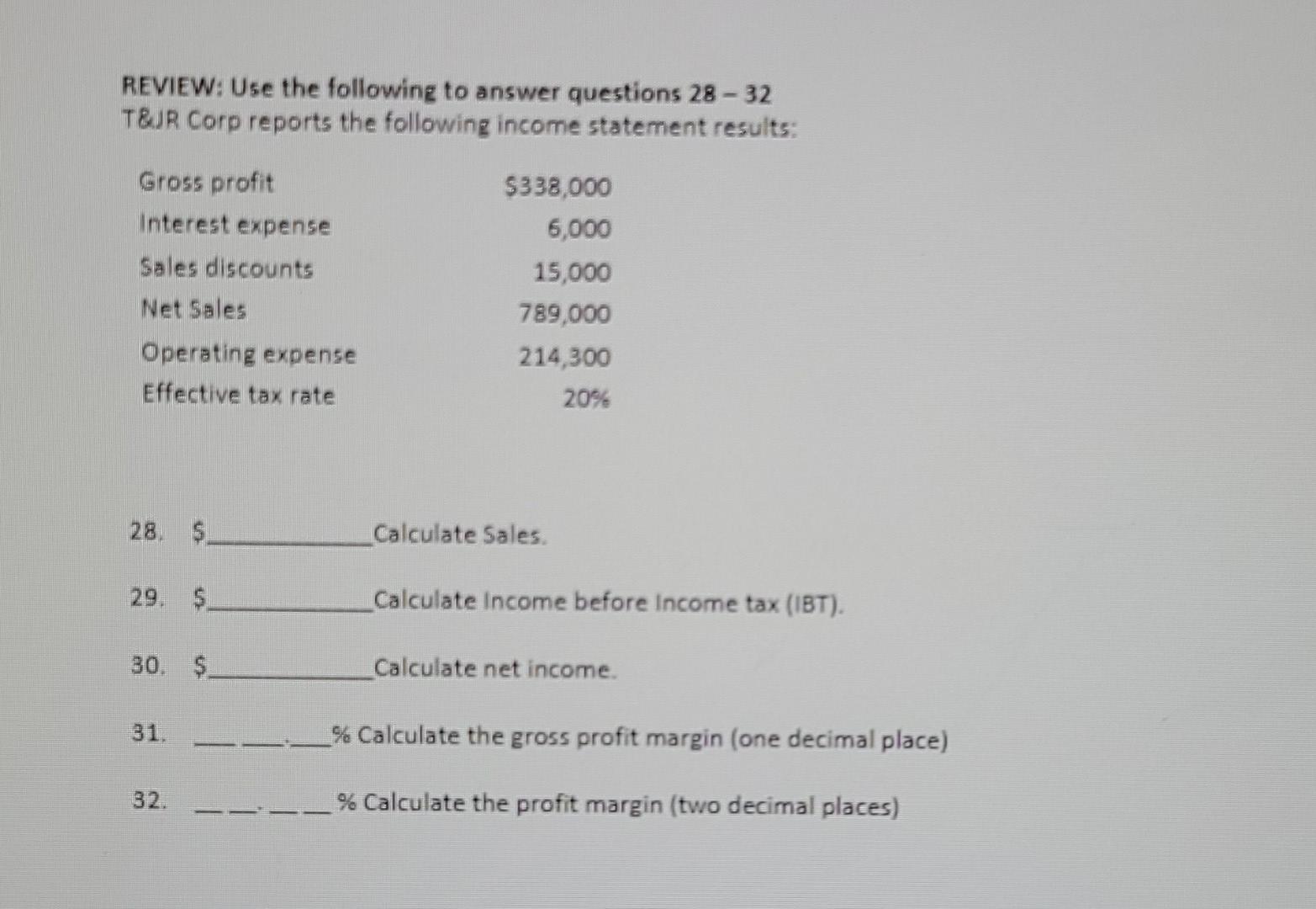 Review Use The Following To Answer Questions 28 32 Teur Corp Reports The Following Income Statement Results Gross Pr 1