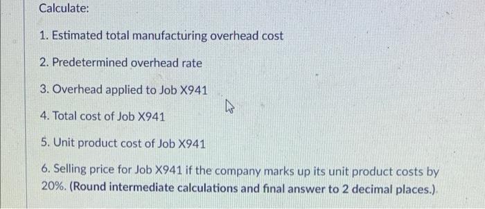 Chapter 2 Job Order Costing Calculating Unit Product Cost Mce Corporation Uses A Job Order Costing System With A Singl 2