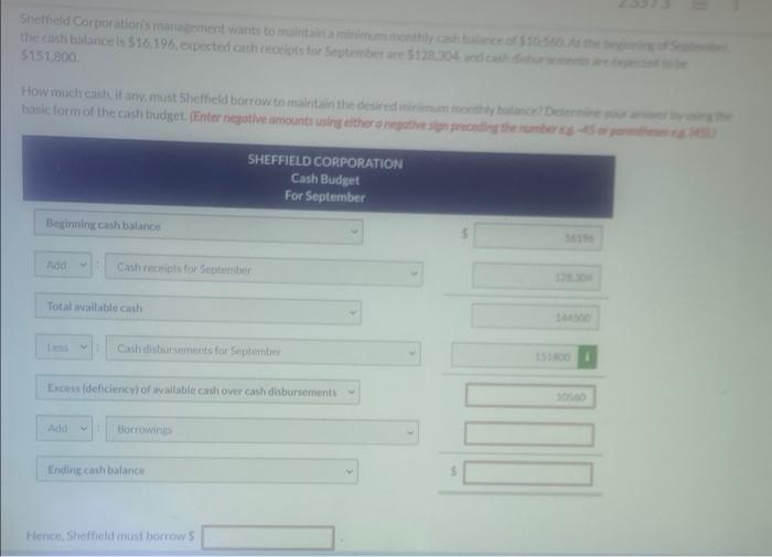 Sheffield Corporation S Management Wants To Maintain A Minimum Monthly Cash Bulance Of 10 560 A The Cash Balance Is 16 1