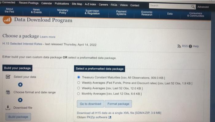 Go To The Federal Reserve Board S Website And Get The Latest Rates On 10 Year T Bond And Aaa And Baa Rated Corporate Bo 5