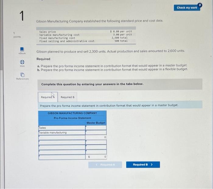 1 1 Points Ebook Hint References Gibson Manufacturing Company Established The Following Standard Price And Cost Data Sa 2
