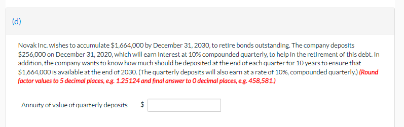 D Novak Inc Wishes To Accumulate 1 664 000 By December 31 2030 To Retire Bonds Outstanding The Company Deposits 1