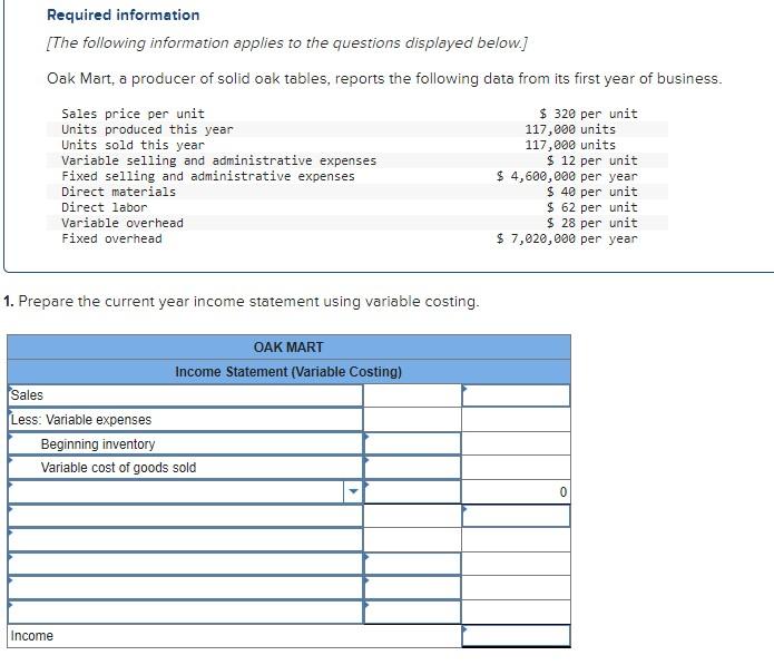 Required Information The Following Information Applies To The Questions Displayed Below Oak Mart A Producer Of Solid 1