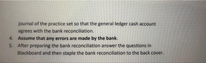 Part Four Instructions In This Part Of The Practice Set The Student Will Prepare A Bank Reconciliation For The Month Of 2