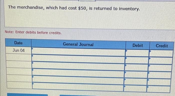 1 2 3 Date May 01 Note Enter Debits Before Credits 4 5 Sold Merchandise For 600 With Credit Terms N 60 6 General 5