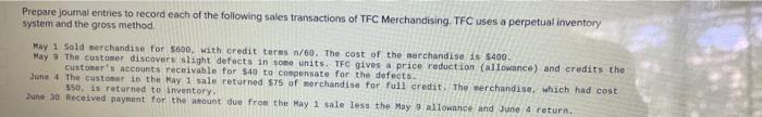 1 2 3 Date May 01 Note Enter Debits Before Credits 4 5 Sold Merchandise For 600 With Credit Terms N 60 6 General 7