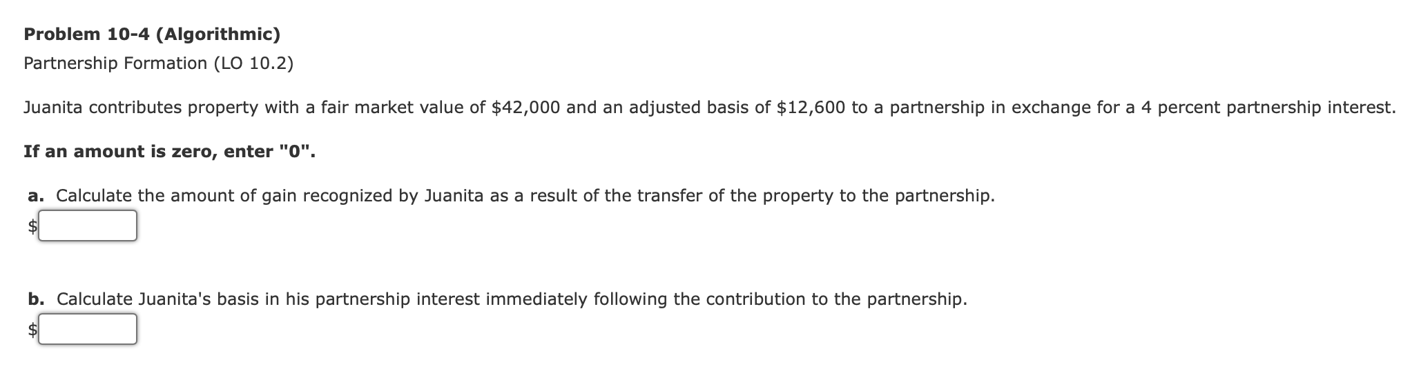 Problem 10 4 Algorithmic Partnership Formation Lo 10 2 Juanita Contributes Property With A Fair Market Value Of 42 1