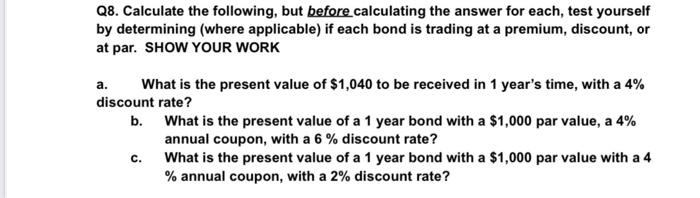 Q8 Calculate The Following But Before Calculating The Answer For Each Test Yourself By Determining Where Applicable 1