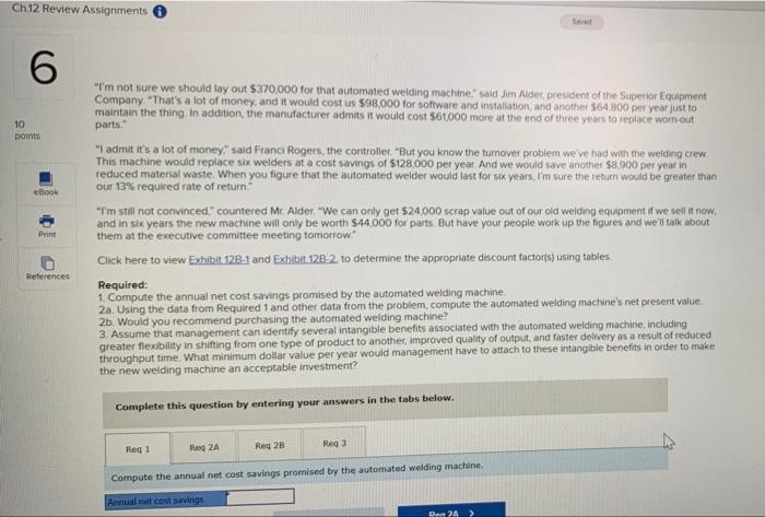 Ch 12 Review Assignments 6 10 Points Ebook Print References I M Not Sure We Should Lay Out 370 000 For That Automated 1