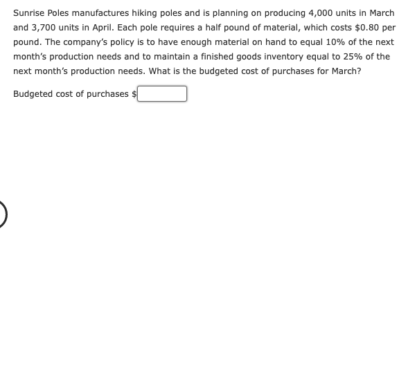 Sunrise Poles Manufactures Hiking Poles And Is Planning On Producing 4 000 Units In March And 3 700 Units In April Each 1