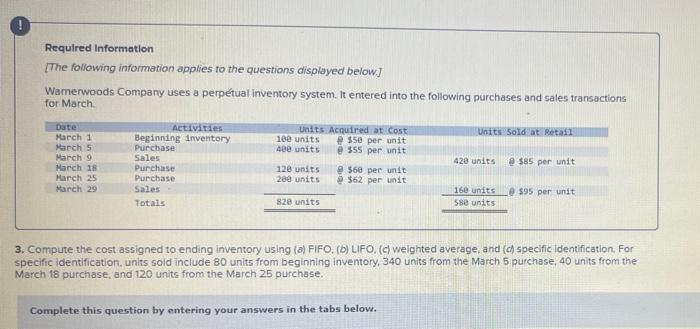 Required Information The Following Information Applies To The Questions Displayed Below Warnerwoods Company Uses A Per 2