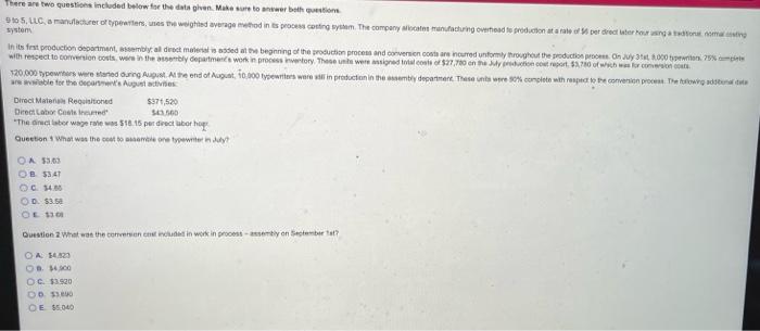 There Are Two Questions Included Below For The Data Given Make Sure To Answer Both Questions 9 To 5 Llc A Manufacture 1