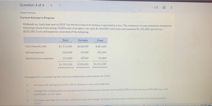 Question 4 Of 4 View Policies Current Attempt In Progress Cost Of Goods Sold Selling Expenses Midlands Inc Had A Bad 1