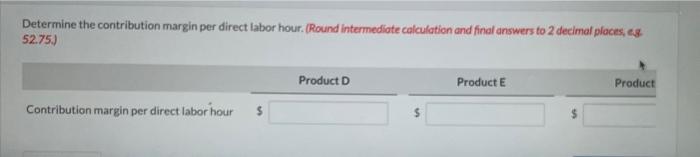Dalton Inc Produces And Sells Three Products Unit Data Concerning Each Product Is Shown Below Selling Price Direct La 2