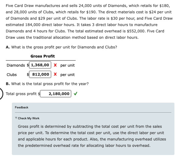 Five Card Draw Manufactures And Sells 24 000 Units Of Diamonds Which Retails For 180 And 28 000 Units Of Clubs Which 1