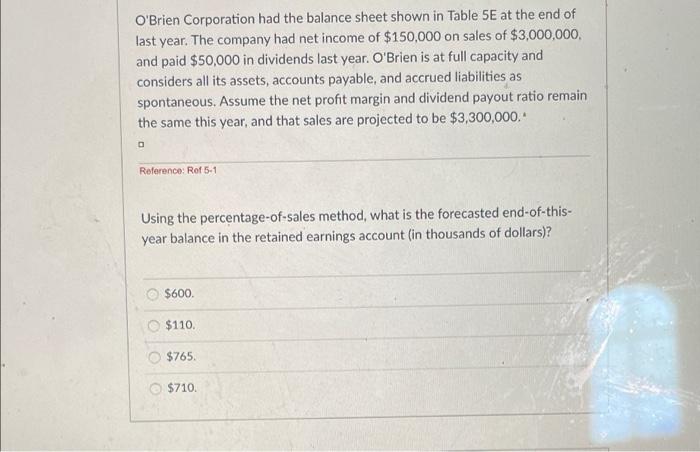 Table 5e O Brien Corporation Current Assets Cash Balance Sheet End Of Last Year Thousands Of Current Liabilities Ac 2