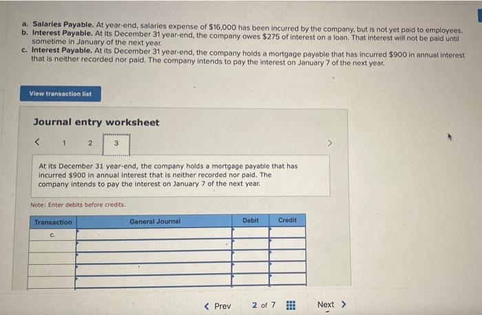 View Transaction List A Salaries Payable At Year End Salaries Expense Of 16 000 Has Been Incurred By The Company Bu 3