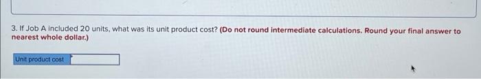 Required Information The Following Information Applies To The Questions Displayed Below A Company Had No Jobs In Prog 3