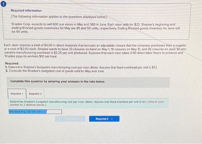 0 Required Information The Following Information Applies To The Questions Displayed Below Shadee Corp Expects To Sel 1