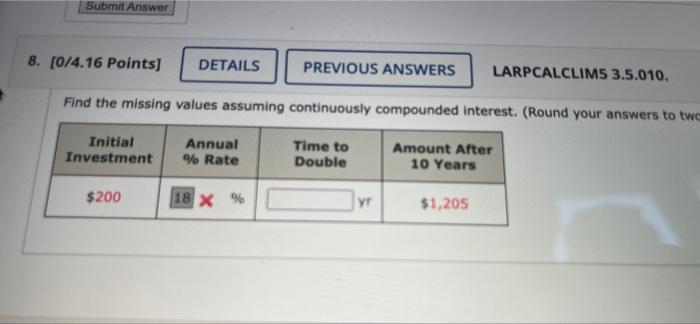 Submit Answer 8 0 4 16 Points Previous Answers Larpcalclims 3 5 010 Find The Missing Values Assuming Continuously Co 1