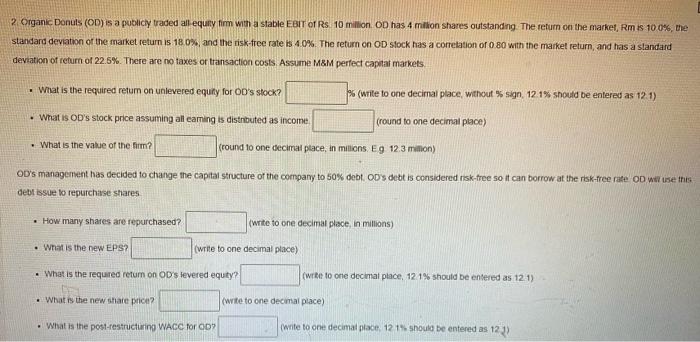 2 Organic Donuts Od Is A Publicly Traded All Equity Firm With A Stable Ebit Of Rs 10 Million Od Has 4 Million Shares 1