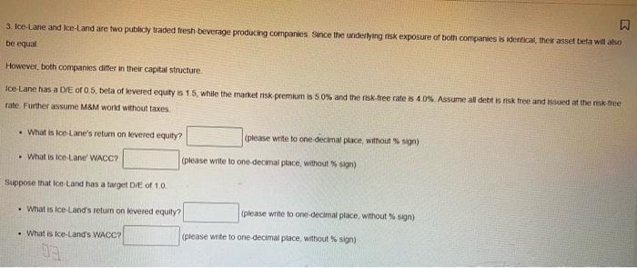 3 Ice Lane And Ice Land Are Two Publicly Traded Fresh Beverage Producing Companies Since The Underlying Risk Exposure O 1